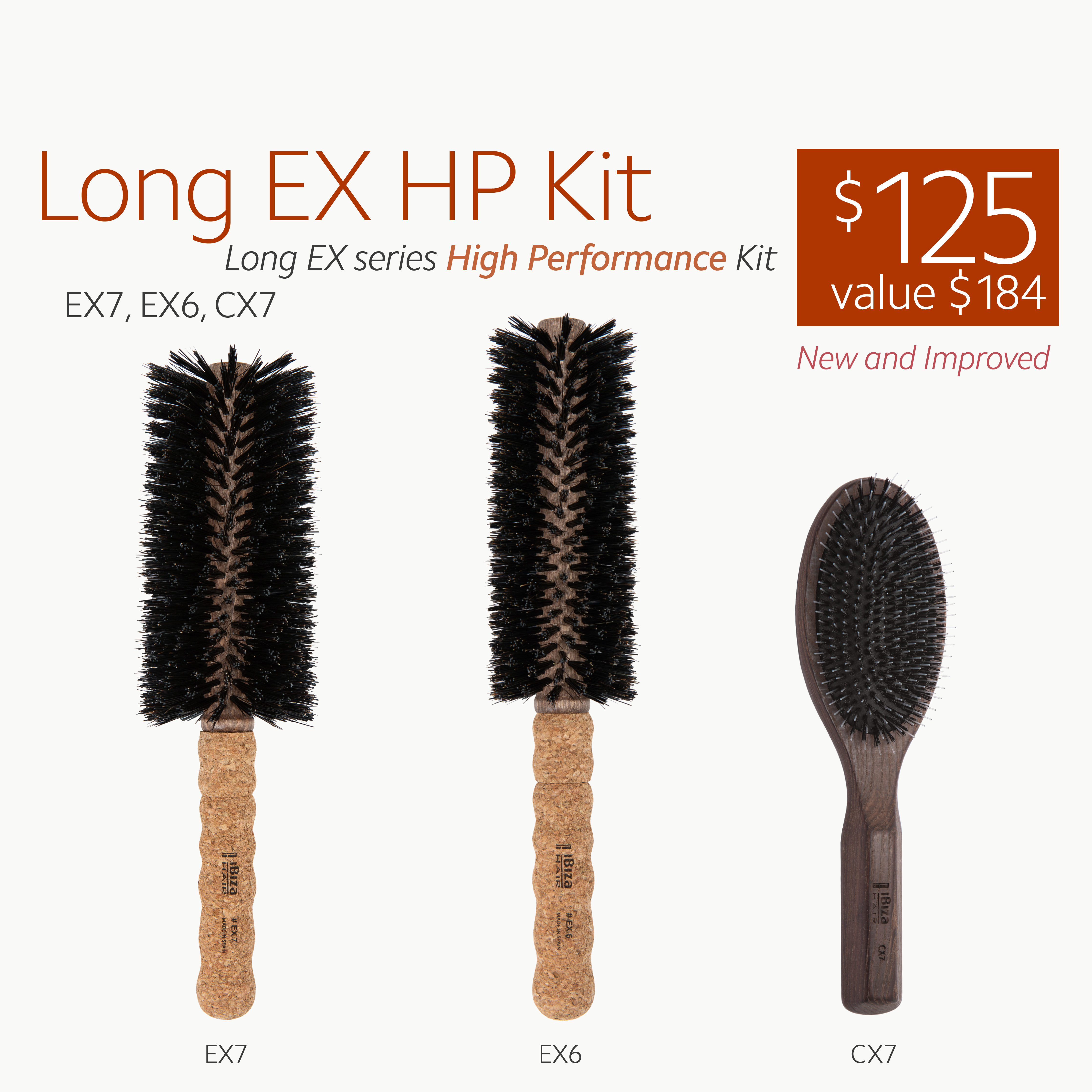 Ibiza Hair Long EX HP Kit brosse ronde EX7 EX6 CX7